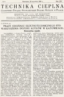 Technika Cieplna : czasopismo Związku Stowarzyszeń Dozoru Kotłów w Polsce. R. 14, 1936, nr 9
