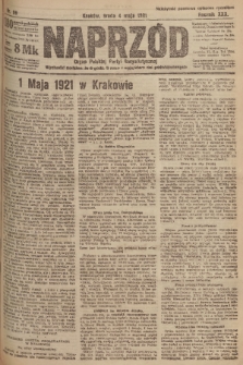 Naprzód : organ Polskiej Partyi Socyalistycznej. 1921, nr 99
