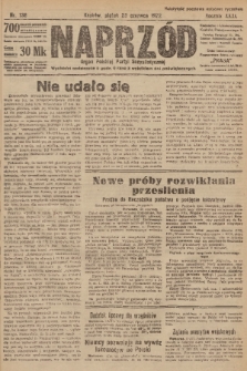 Naprzód : organ Polskiej Partyi Socyalistycznej. 1922, nr 138
