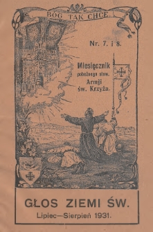 Głos Ziemi Świętej : miesięcznik pobożnego stow. Armii św. Krzyża. 1931, nr 7-8