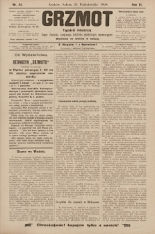 Grzmot : tygodnik robotniczy : Organ Związku krajowego katolicko-robotniczych stowarzyszeń. 1898, nr 44