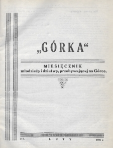 Górka : miesięcznik młodzieży i dziatwy przebywającej na Górce. 1931, nr 2