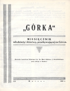 Górka : miesięcznik młodzieży i dziatwy przebywającej na Górce. 1931, nr 3