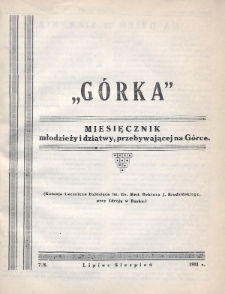 Górka : miesięcznik młodzieży i dziatwy przebywającej na Górce. 1931, nr 7-8