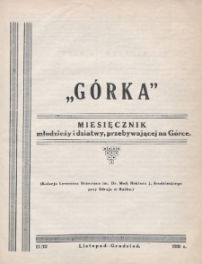Górka : miesięcznik młodzieży i dziatwy przebywającej na Górce. 1931, nr 11-12