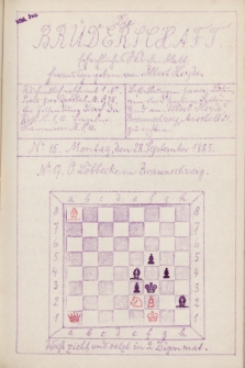 Die Brüderschaft : Schachlischer Wochenblatt. Jg. 1, 1885, No 15