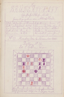 Die Brüderschaft : Schachlischer Wochenblatt. Jg. 1, 1885, No 22