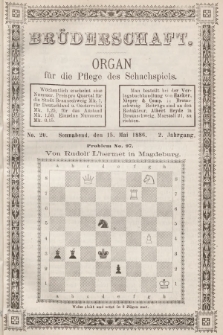 Die Brüderschaft : Organ für die Pflege des Schachspiels. Jg. 2, 1886, No 20