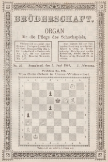 Die Brüderschaft : Organ für die Pflege des Schachspiels. Jg. 2, 1886, No 23