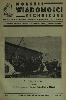 Morskie Wiadomości Techniczne : czasopismo poświęcone sprawom okrętownictwa, żeglugi i techniki portowej. 1939, nr 2