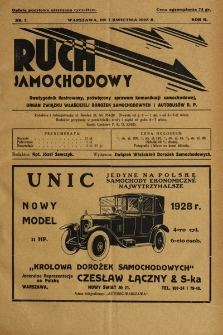 Ruch Samochodowy : Dwutygodnik ilustrowany, poświęcony sprawom komunikacji samochodowej, organ Związku Właścicieli Dorożek Samochodowych i Autobusowych R.P.. 1928, nr 7