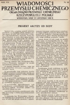Wiadomości Przemysłu Chemicznego : organ Związku Przemysłu Chemicznego Rzeczypospolitej Polskiej. R. 8, 1933, nr 22