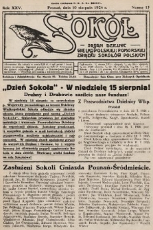 Sokół : organ Dzielnic Wielkopolskiej i Pomorskiej Związku Sokołów Polskich. R. 25, 1926, nr 15
