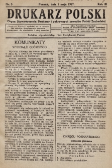 Drukarz Polski : organ Stowarzyszenia Drukarzy i Pokrewnych Zawodów Polski Zachodniej. 1927, nr 5