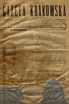 Gazeta Krakowska : pismo polityczno-społeczne. 1898, nr 1