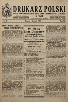 Drukarz Polski : organ Stowarzyszenia Drukarzy i Pokrewnych Zawodów w Polsce. 1930, nr 4