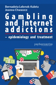 Gambling and internet addictions - epidemiology and treatment
