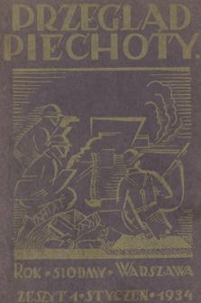 Przegląd Piechoty : miesięcznik wydawany przez Departament Piechoty. 1934, nr 1