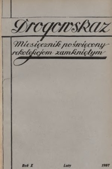 Drogowskaz : miesięcznik poświęcony rekolekcjom zamkniętym. 1937, [nr 2]