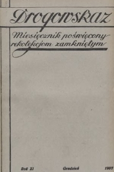 Drogowskaz : miesięcznik poświęcony rekolekcjom zamkniętym. 1937, [nr 12]