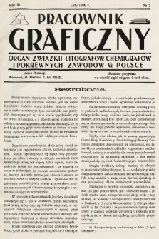 Pracownik Graficzny : organ Związku Litografów, Chemigrafów i Pokrewnych Zawodów w Polsce. 1930, nr 2