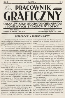 Pracownik Graficzny : organ Związku Litografów, Chemigrafów i Pokrewnych Zawodów w Polsce. 1930, nr 5