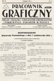 Pracownik Graficzny : organ Związku Litografów, Chemigrafów i Pokrewnych Zawodów w Polsce. 1931, nr 11