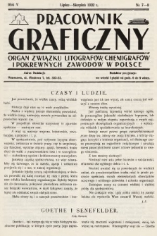 Pracownik Graficzny : organ Związku Litografów, Chemigrafów i Pokrewnych Zawodów w Polsce. 1932, nr 7-8