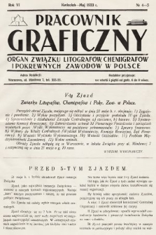 Pracownik Graficzny : organ Związku Litografów, Chemigrafów i Pokrewnych Zawodów w Polsce. 1933, nr 4-5