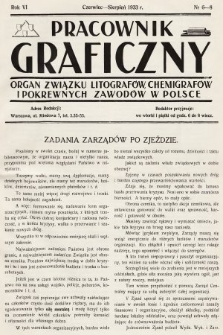 Pracownik Graficzny : organ Związku Litografów, Chemigrafów i Pokrewnych Zawodów w Polsce. 1933, nr 6-8