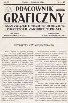 Pracownik Graficzny : organ Związku Litografów, Chemigrafów i Pokrewnych Zawodów w Polsce. 1933, nr 9-10