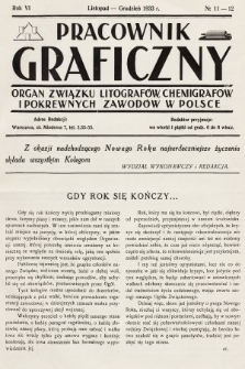 Pracownik Graficzny : organ Związku Litografów, Chemigrafów i Pokrewnych Zawodów w Polsce. 1933, nr 11-12