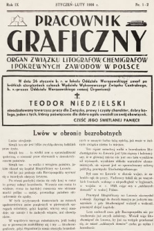 Pracownik Graficzny : organ Związku Litografów, Chemigrafów i Pokrewnych Zawodów w Polsce. 1936, nr 1-2