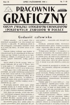 Pracownik Graficzny : organ Związku Litografów, Chemigrafów i Pokrewnych Zawodów w Polsce. 1936, nr 7-10