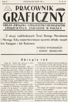 Pracownik Graficzny : organ Związku Litografów, Chemigrafów i Pokrewnych Zawodów w Polsce. 1936, nr 11-12