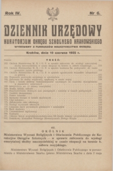 Dziennik Urzędowy Kuratorjum Okręgu Szkolnego Krakowskiego Wydawany z Funduszów Nauczycielstwa Okręgu. R.4, nr 6 (10 czerwca 1925)