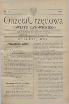 Gazeta Urzędowa Powiatu Katowickiego. 1932, nr 10 (5 marca)