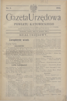Gazeta Urzędowa Powiatu Katowickiego. 1933, nr 1 (31 grudnia 1932)