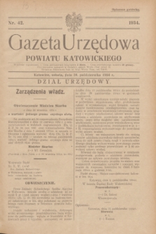 Gazeta Urzędowa Powiatu Katowickiego. 1934, nr 42 (20 października)