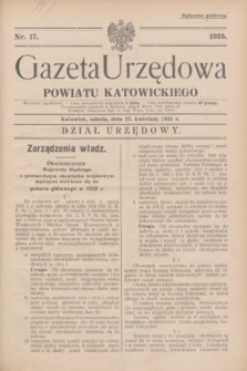 Gazeta Urzędowa Powiatu Katowickiego. 1935, nr 17 (27 kwietnia)