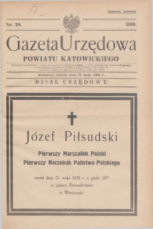 Gazeta Urzędowa Powiatu Katowickiego. 1935, nr 20 (18 maja)