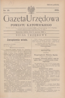 Gazeta Urzędowa Powiatu Katowickiego. 1935, nr 23 (8 czerwca)