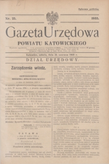 Gazeta Urzędowa Powiatu Katowickiego. 1935, nr 25 (22 czerwca)