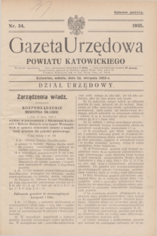 Gazeta Urzędowa Powiatu Katowickiego. 1935, nr 34 (24 sierpnia)