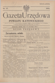 Gazeta Urzędowa Powiatu Katowickiego. 1935, nr 37 (14 września)