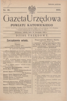 Gazeta Urzędowa Powiatu Katowickiego. 1935, nr 46 (16 listopada)