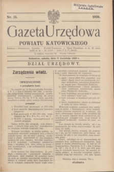 Gazeta Urzędowa Powiatu Katowickiego. 1936, nr 15 (11 kwietnia)