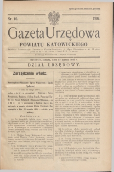 Gazeta Urzędowa Powiatu Katowickiego. 1937, nr 10 (13 marca)