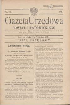 Gazeta Urzędowa Powiatu Katowickiego. 1937, nr 15 (17 kwietnia)