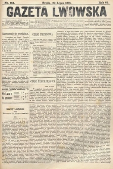 Gazeta Lwowska. 1891, nr 164